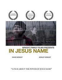 Во имя Иисуса (2019) In Jesus Name