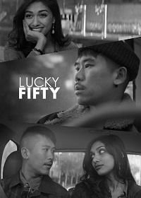 Счастливые полсотни (2019) Lucky Fifty