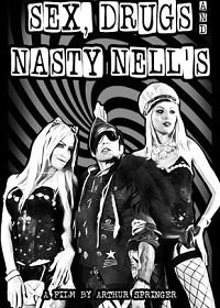 Секс и рок-н-ролл "У Грязного Нэлла" (2018) Sex, Drugs and Nasty Nell's