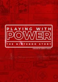 Игра с силой: История Nintendo (2021) Playing with Power: The Nintendo Story