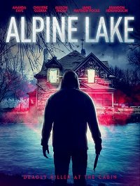 Озеро Альпайн (2020) Alpine Lake