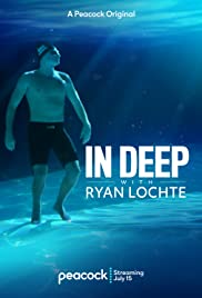 На глубине с Райаном Лохте (2020) In Deep with Ryan Lochte