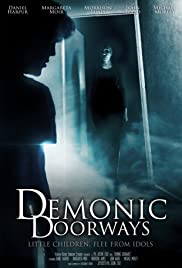 Врата зла (2019) Demonic Doorways