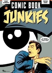 Повёрнутые на комиксах (2020) Comic Book Junkies