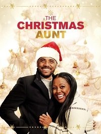 Рождественская тётя (2020) The Christmas Aunt