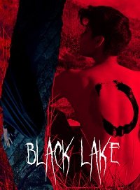 Чёрное озеро (2019) Black Lake