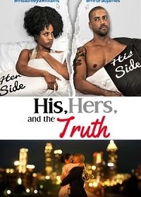Он, она и правда (2019) His, Hers & the Truth