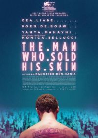 Человек, который продал свою кожу (2020) The Man Who Sold His Skin