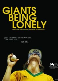 Гиганты сущего одиночества (2019) Giants Being Lonely