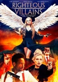 Праведные злодеи (2020) Righteous Villains