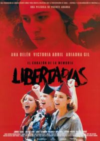 Поборницы свободы (1996) Libertarias