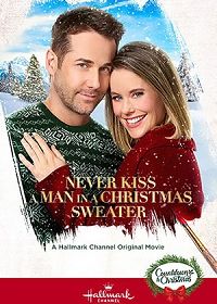 Никогда не целуй мужчину в рождественском свитере (2020) Never Kiss a Man in a Christmas Sweater