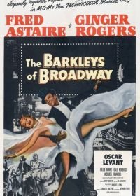 Парочка Баркли с Бродвея (1949) The Barkleys of Broadway