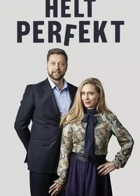 Идеальная жизнь (2018) Helt Perfekt