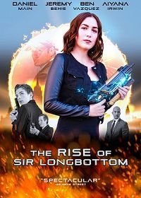 Восхождение сэра Лонгботтома (2021) The Rise of Sir Longbottom