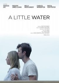 Немножечко воды (2019) A Little Water