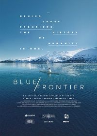 Голубая граница (2018) Blue Frontier