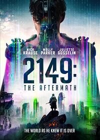 2149: Последствия войны (2021) Confinement / 2149: The Aftermath