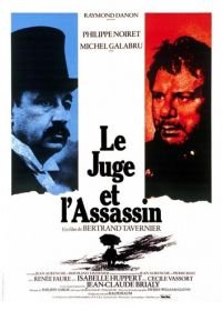 Судья и убийца (1976) Le juge et l'assassin