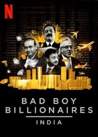 Плохие миллиардеры: Индия (2020) Bad Boy Billionaires: India