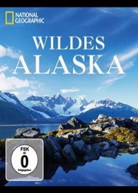 National Geographic: Дикая Аляска (2012) Wildes Alaska