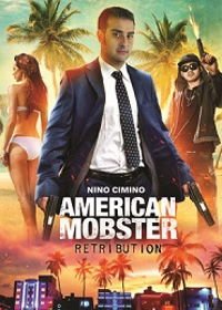 Американский Мафиози: Возмездие (2021) American Mobster: Retribution