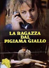 Девушка в желтой пижаме (1978) La ragazza dal pigiama giallo