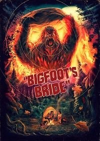 Невеста для йети (2021) Bigfoot's Bride