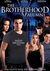 Братство 5 (2009) The Brotherhood V: Alumni