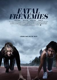 Заклятые друзья (2021) Fatal Frenemies