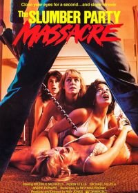 Кровавая вечеринка (1982) The Slumber Party Massacre
