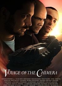 Путешествие Химеры (2021) Voyage of the Chimera