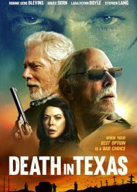Смерть в Техасе (2021) Death in Texas