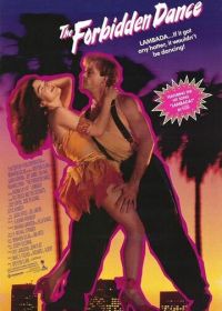 Запретный танец (1990) The Forbidden Dance