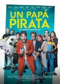 Мой папа - пират (2019) Un Papá Pirata