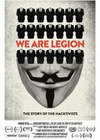 Имя нам легион: История хактивизма (2012) We Are Legion: The Story of the Hacktivists