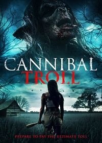 Тролль-людоед (2021) Cannibal Troll