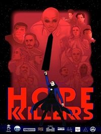 Пожиратели надежд (2021) Hopekillers