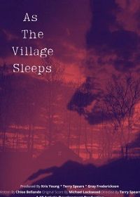 Пока спит городок (2021) As the Village Sleeps