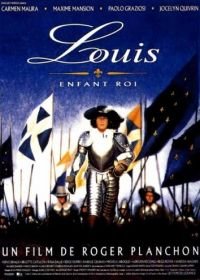 Луи, король — дитя (1993) Louis, enfant roi