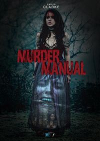 Инструкция по убийству (2020) Murder Manual