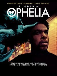 В поисках Офелии (2021) Finding Ophelia