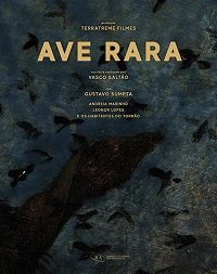 Редкая птица (2019) Ave Rara
