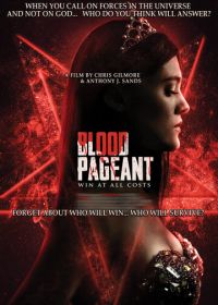 Кровавый конкурс (2021) Blood Pageant
