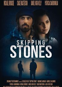 Камушки на воде (2020) Skipping Stones