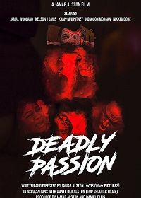 Смертельная Страсть (2021) Deadly Passion