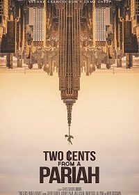Советы отщепенца (2021) Two Cents From a Pariah