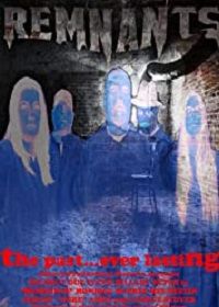 Призраки (2020) Remnants