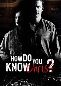 Откуда ты знаешь Криса? (2020) How Do You Know Chris?