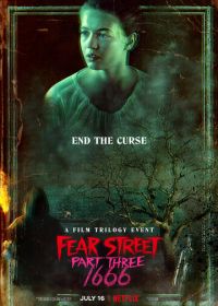 Улица страха. Часть 3: 1666 (2021) Fear Street Part Three: 1666